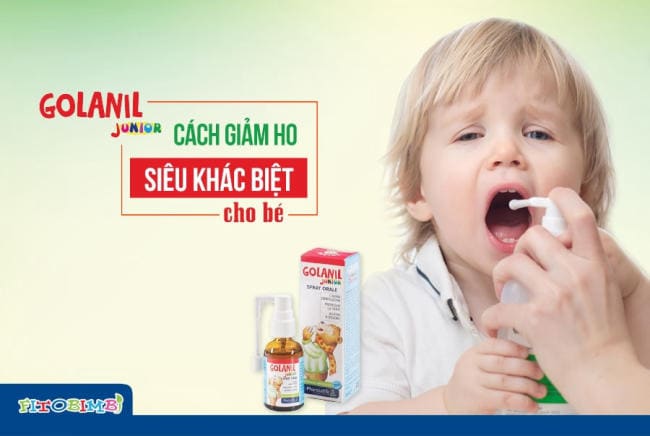 Xịt họng Golanil - “vũ khí” lợi ích giúp đánh bay cơn ho, đau họng cho trẻ từ 0 - 2 tuổi