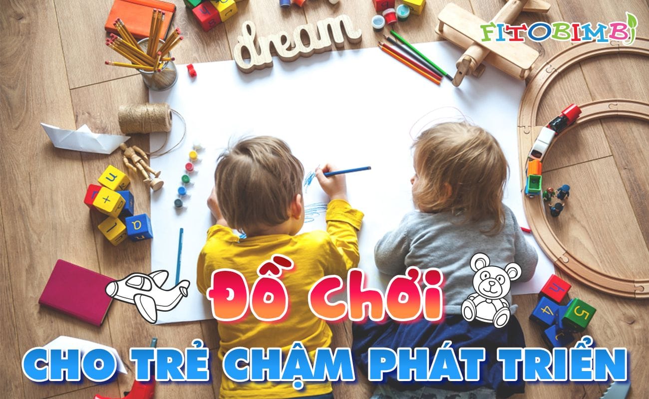 do choi cho tre cham phat trien