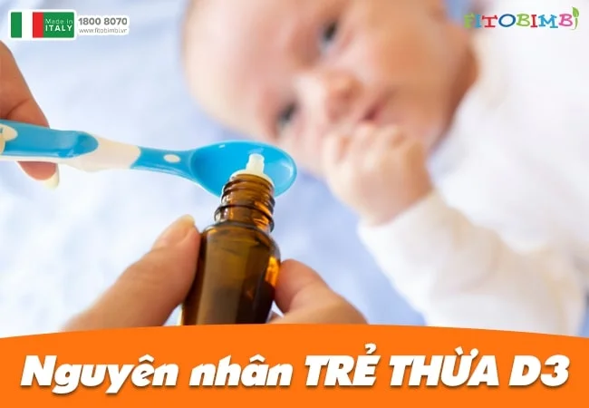 Sử dụng sai liều và sai cách là nguyên nhân hàng đầu dẫn đến thừa vitamin D3 ở trẻ sơ sinh