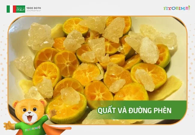 Cách trị ho cho trẻ sơ sinh bằng quất và đường phèn