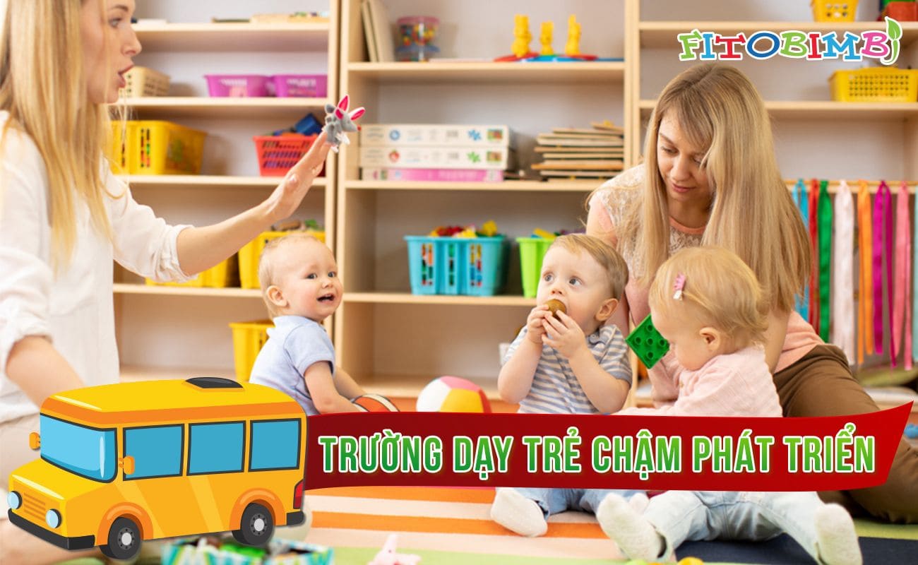truong day tre cham phat trien