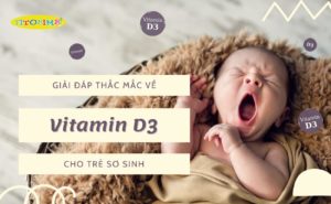 vitamin d3 cho trẻ sơ sinh
