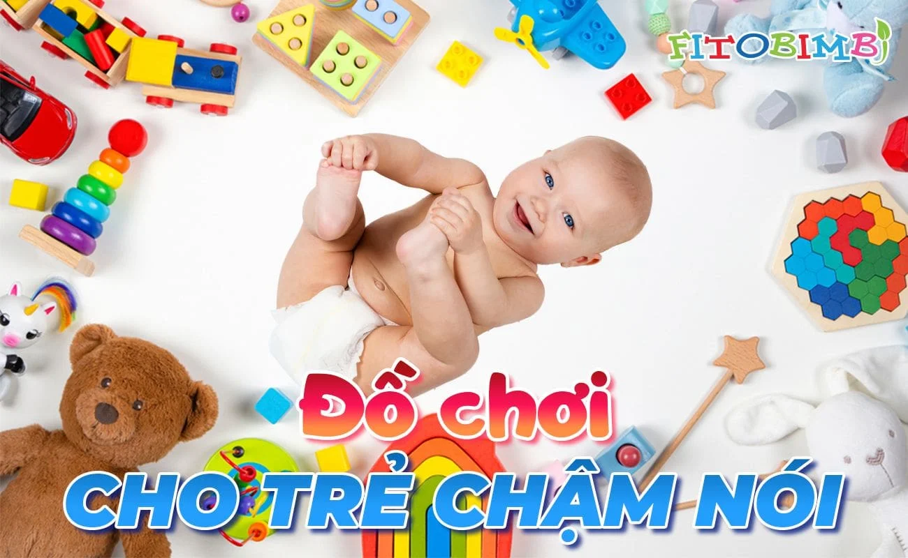 do choi cho tre cham noi
