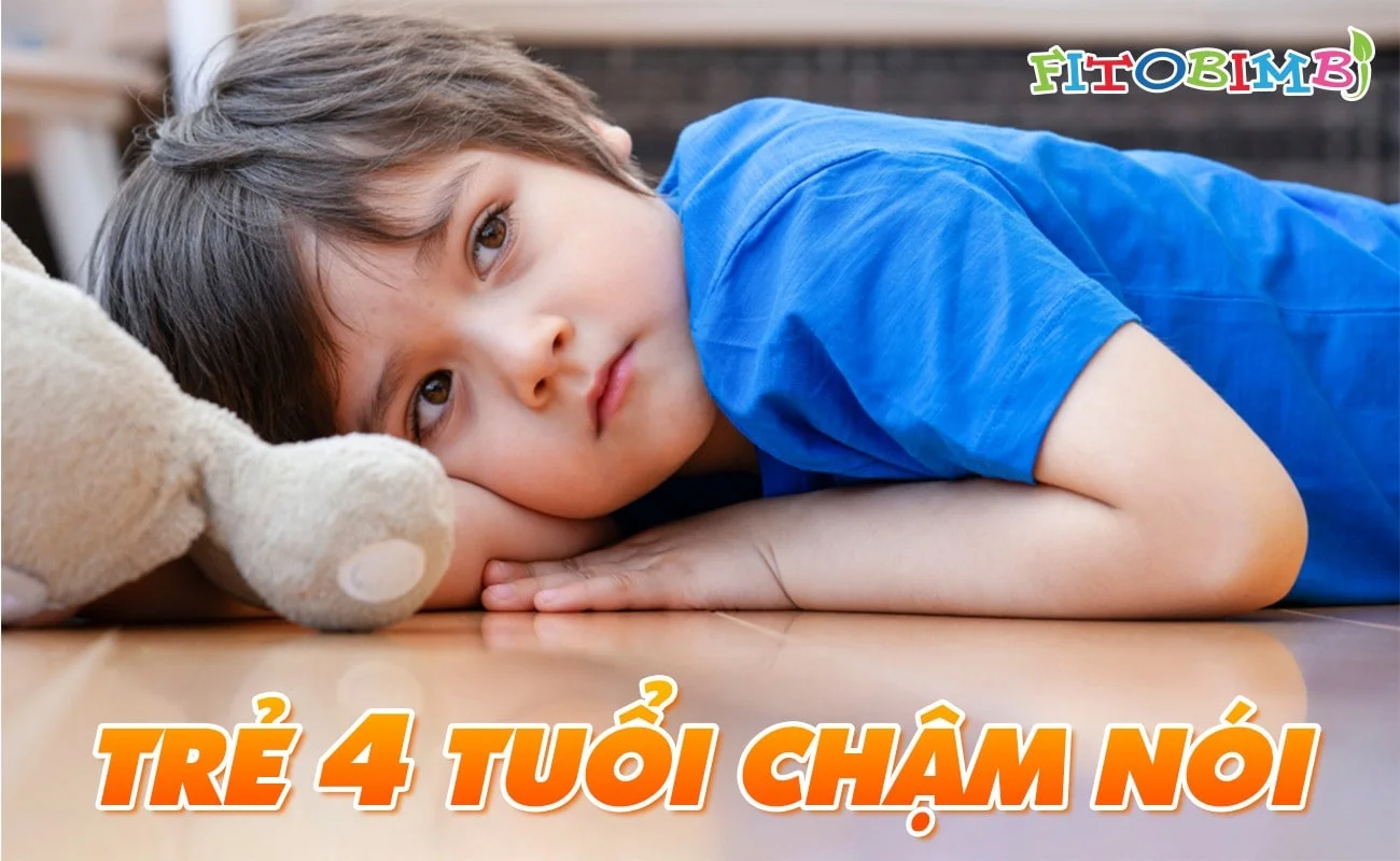 Trẻ 4 tuổi chậm nói