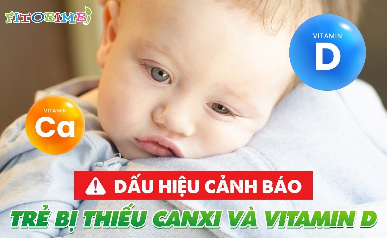 biểu hiện trẻ thiếu canxi và vitamin d