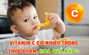 vitamin c có trong thực phẩm nào