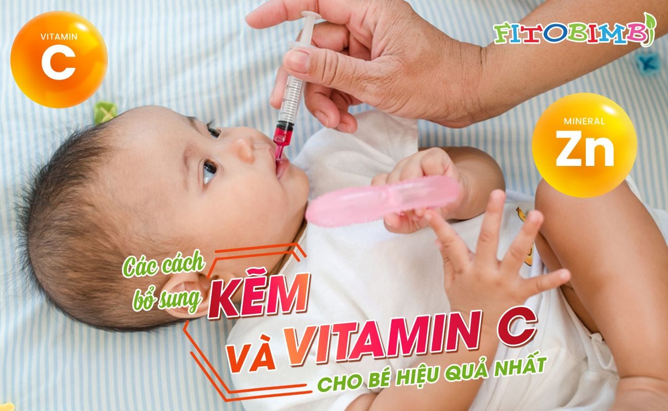 bổ sung kẽm và vitamin c cho bé