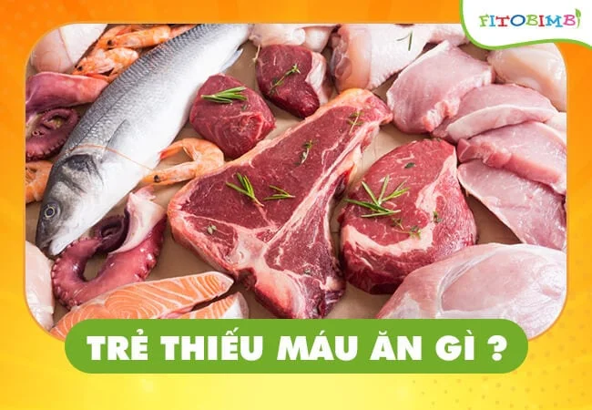Chế độ ăn của trẻ thiếu máu