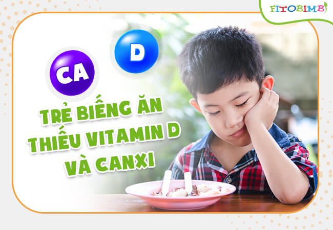 trẻ bieng an thiếu Vitamin D và Canxi