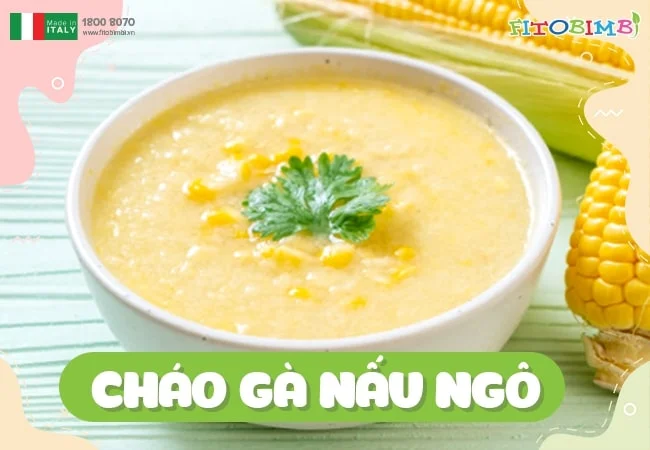 Cháo gà bắp ngô béo ngậy, hấp dẫn