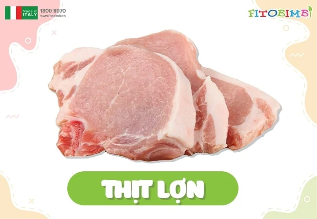 Mẹ nên bổ sung thịt lợn vào bữa ăn dặm của con