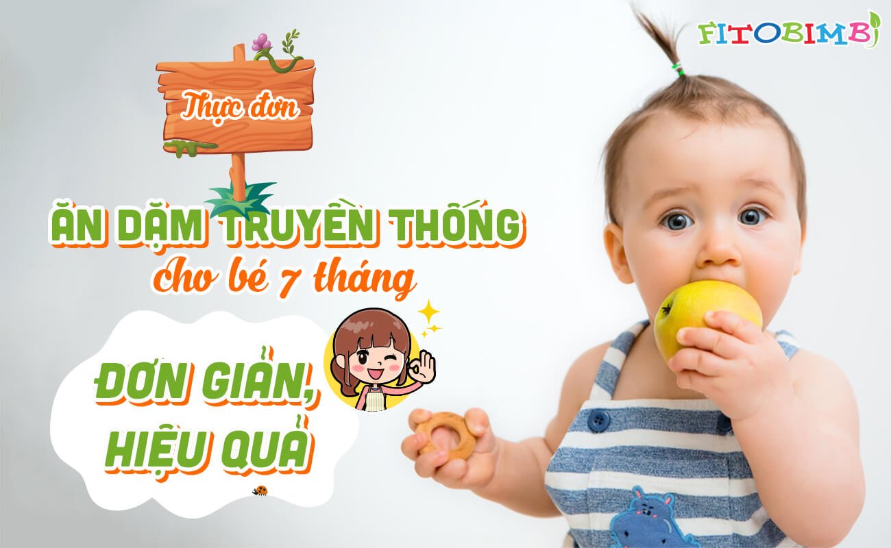 thuc don an dam truyen thong cho be 7 thang