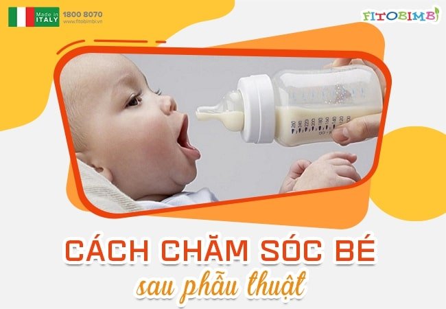 Sau phẫu thuật cho bé bú bình để giảm bớt đau