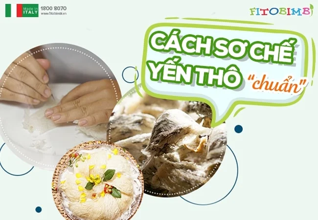 Cách sơ chế tổ yến