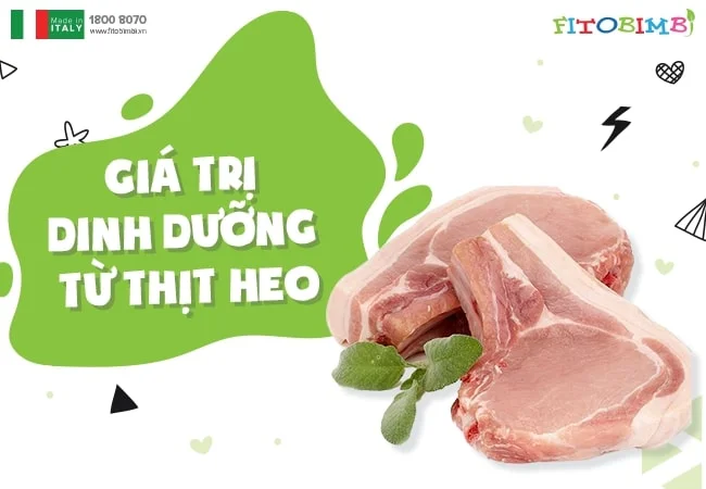 Giá trị dinh dưỡng từ thịt heo