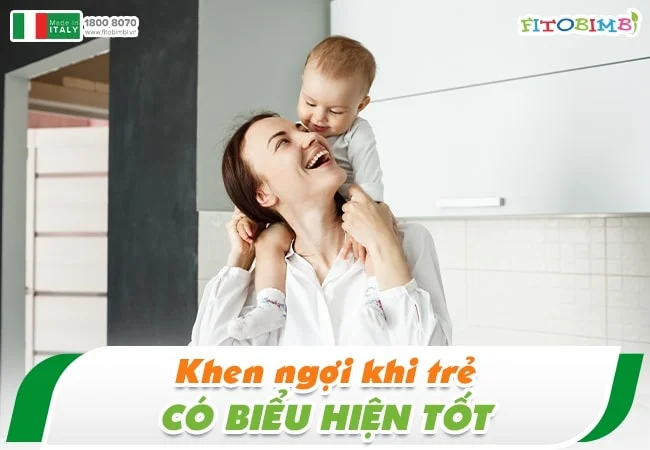 Đừng quên khen ngợi khi trẻ có biểu hiện tốt