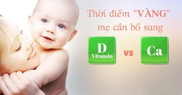 Thời điểm vàng mẹ cần bổ sung Vitamin D và Canxi cho bé