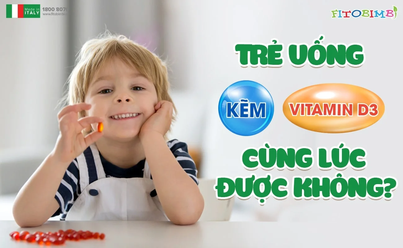 Trẻ uống kẽm và vitamin D3 cùng lúc được không? Bổ sung bao nhiêu là đủ?