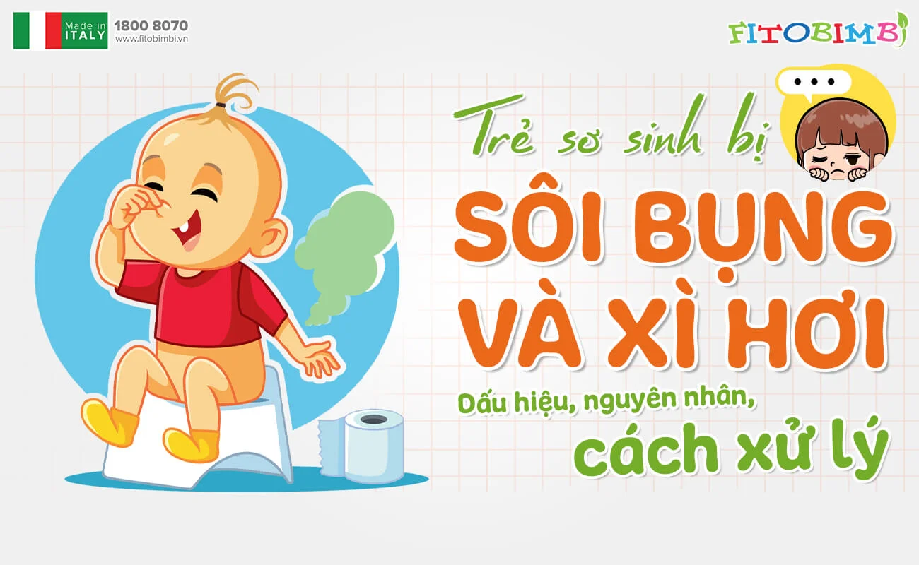 Trẻ Sơ Sinh Hay Bị Sôi Bụng và Xì Hơi: Nguyên Nhân và Giải Pháp Hiệu Quả