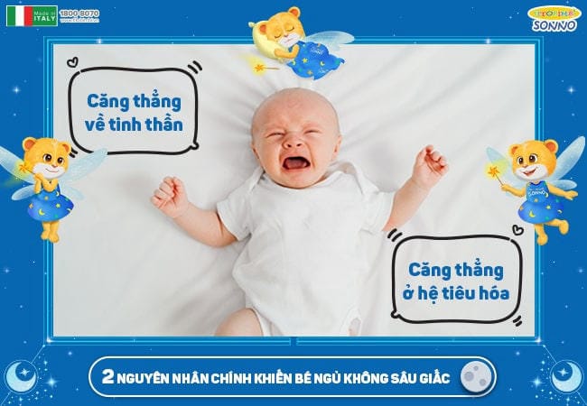 Nguyên nhân chính khiến bé ngủ không sâu giấc