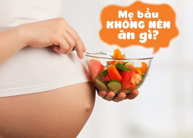 Mẹ bầu cần biết những thực phẩm không có lợi cho sức khỏe để tránh